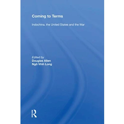 Abbildung von Coming To Terms: Indochina, The United States, And War