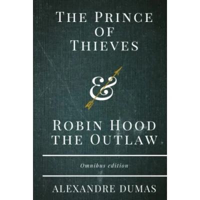 Abbildung von the Prince of Thieves &amp; Robin Hood Outlaw: Omnibus Edition