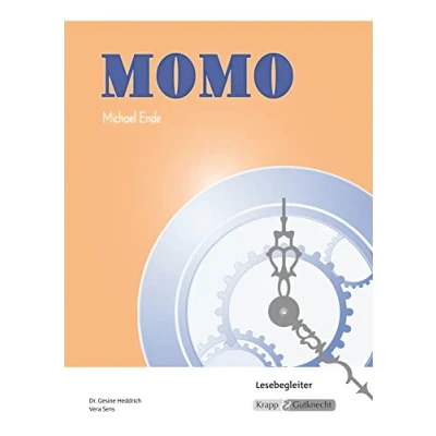 Abbildung von Momo Michael Ende Lesebegleiter: Aufgaben, Arbeitsmittel, Interpretation, Heft (Literatur im Unterricht: Sekundarstufe I)