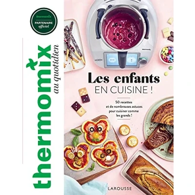 Abbildung von Thermomix : les enfants en cuisine !: 50 recettes et de nombreuses astuces pour cuisiner comme grands !