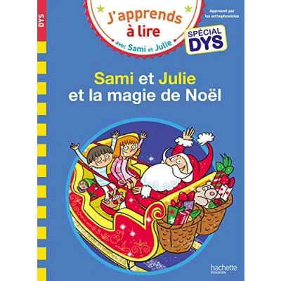 Abbildung von Sami et Julie Spécial DYS (dyslexie) la magie de Noël
