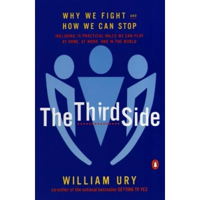 Abbildung von The Third Side: Why We Fight and How Can Stop