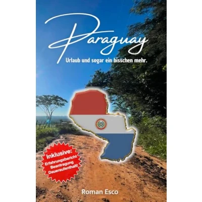 Abbildung von Paraguay: Urlaub und sogar ein bisschen mehr.