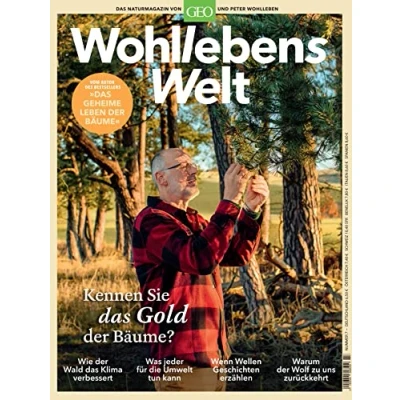 Abbildung von Wohllebens Welt / 7/2020 Kennen Sie Das Gold der Bäume?: Naturmagazin von GEO und Peter Wohlleben (Wohllebens Welt: Wohlleben)