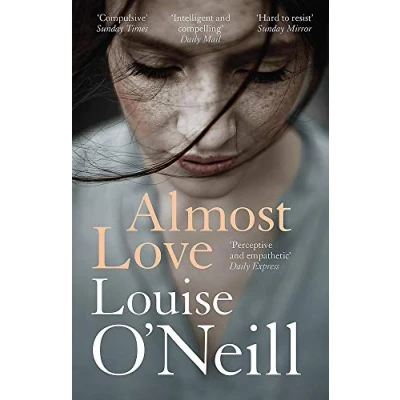 Abbildung von Almost Love: the addictive story of obsessive love from bestselling author Asking for It