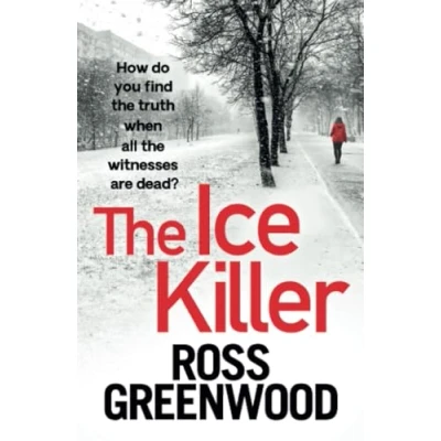 Abbildung von The Ice Killer: A gripping, chilling crime thriller that you won&#039;t be able to put down (The DI Barton Series, 3)