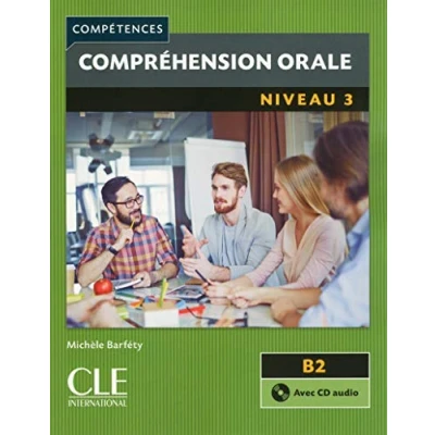 Abbildung von Comprehension orale 3 2ed + CD audio: B2 Livre &amp;