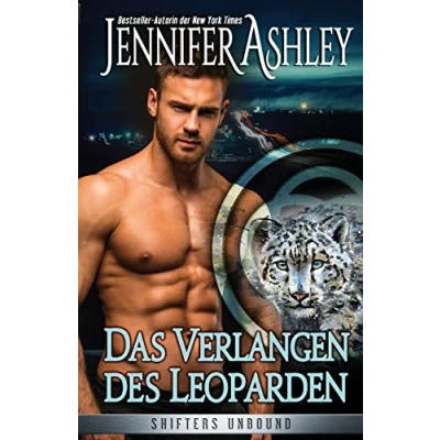 Abbildung von Das Verlangen des Leoparden (Shifters Unbound: Deutsche Ausgabe)
