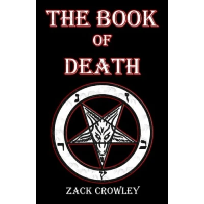 Abbildung von The Book of Death: Grimoire Black Magic Spells and Curses (The Devil&#039;s Grimoires: A Collection Magic)