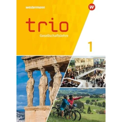 Abbildung von Trio Gesellschaftslehre Ausgabe 2023 für Gesamtschulen in Hessen: Schülerband 1