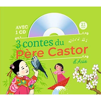 Abbildung von 3 contes du père Castor d&#039;Asie: le Démon de la vague ; grand qui faisait fleurir les arbres Jolie Lune et secret vent