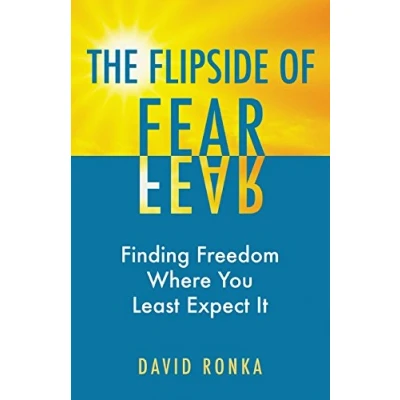 Abbildung von The Flipside of Fear: Finding Freedom Where You Least Expect It