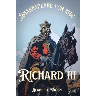 Abbildung von Richard III Shakespeare for kids: in a language children will understand and love