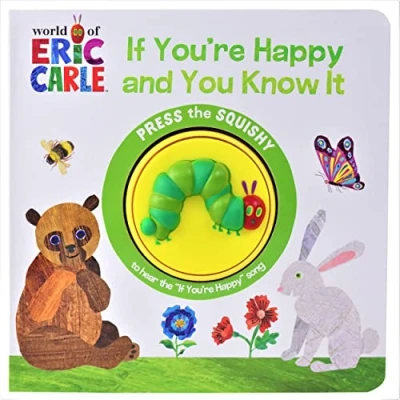 Abbildung von World of Eric Carle: If You&#039;re Happy and You Know It Sound Book: Squishy Button Book (Play A Sound)