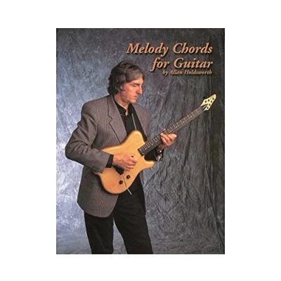 Abbildung von Melody Chords for Guitar by Allan Holdsworth