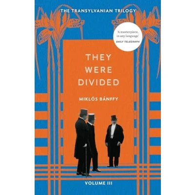 Abbildung von They Were Divided: The Transylvanian Trilogy, Volume III