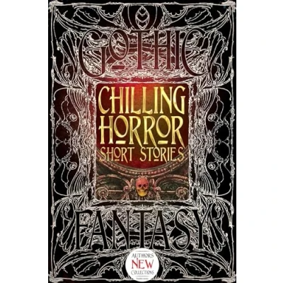 Abbildung von Chilling Horror Short Stories: Anthology of New &amp; Classic Tales (Gothic Fantasy)