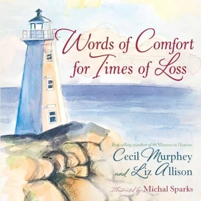 Abbildung von Words of Comfort for Times Loss: Help and Hope When You&#039;re Grieving