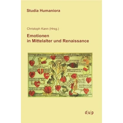 Abbildung von Emotionen in Mittelalter und Renaissance (studia humaniora, 44, Band 44)