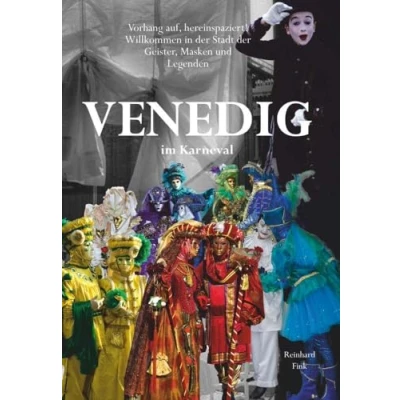Abbildung von Venedig im Karneval: Zeit der Geister, Masken und Legenden