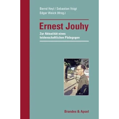 Abbildung von Ernest Jouhy Zur Aktualität eines leidenschaftlichen Pädagogen