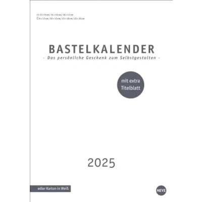 Abbildung von Premium Bastelkalender weiß A4 2025: Gestalten Sie Ihren Wandkalender 2025 ganz nach Vorstellungen: DIY Kalender für schöne Erinnerungen. ... extra Titelblatt (Foto /Bastelkalender Heye)