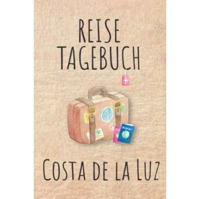 Abbildung von Reisetagebuch Costa de la Luz: Urlaubstagebuch,Spanien Reise,Urlaubsreise Logbuch für 40 Reisetage Reiseerinnerungen und ... Geschenk Notizbuch, Abschiedsgeschenk