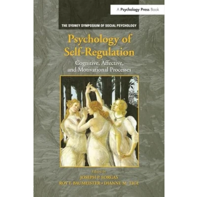 Abbildung von Psychology of Self Regulation: Cognitive, Affective, and Motivational Processes (Sydney Symposium Social Psychology)