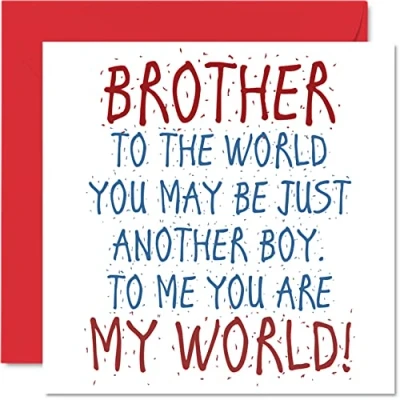 Abbildung von Schöne Geburtstagskarten den Bruder &quot;You Are My World&quot; Karte von Geschwister oder Schwester Bro Geburtstagsgeschenke 145 mm x Geburtstagskarte Grußkarten Geschenk Männer und Jungen