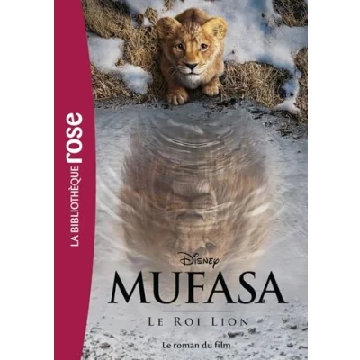 Abbildung von Mufasa : Le Roi Lion roman du film