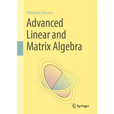 Abbildung von Advanced Linear and Matrix Algebra