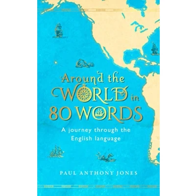 Abbildung von Around the World in 80 Words: A Journey Through English Language
