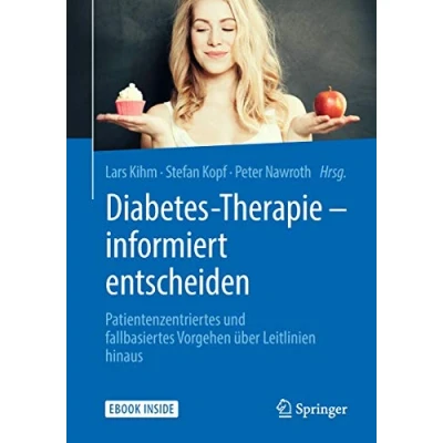 Abbildung von Diabetes Therapie informiert entscheiden: Patientenzentriertes und fallbasiertes Vorgehen über Leitlinien hinaus