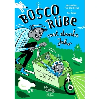 Abbildung von Bosco Rübe rast durchs Jahr (Finn Ole Heinrich im mairisch Verlag)