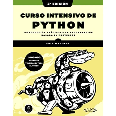 Abbildung von Curso intensivo de Python, 2ª edición: Introducción práctica a la programación basada en proyectos (TÍTULOS ESPECIALES)