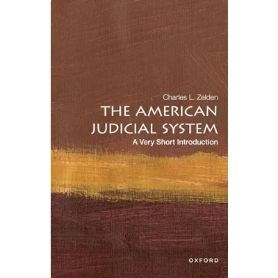 Abbildung von The American Judicial System: A Very Short Introduction (Very Introductions)