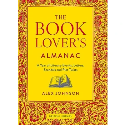 Abbildung von The Book Lover&#039;s Almanac: A Year of Literary Events, Letters, Scandals and Plot Twists