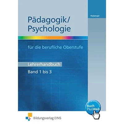 Abbildung von Pädagogik/Psychologie für die Berufliche Oberschule Ausgabe Bayern: Material inklusive Lösungen Band 1 bis 3 (Pädagogik / Psychologie: Oberstufe)