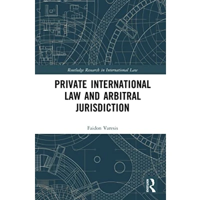 Abbildung von Private International Law and Arbitral Jurisdiction (Routledge Research in Law)