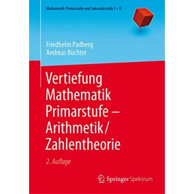 Abbildung von Vertiefung Mathematik Primarstufe — Arithmetik/Zahlentheorie (Mathematik und Sekundarstufe I + II)