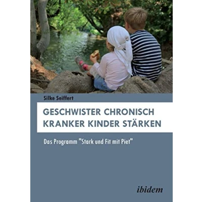 Abbildung von Geschwister chronisch kranker Kinder stärken: Das Programm &quot;Stark Und Fit Mit Piet&quot;