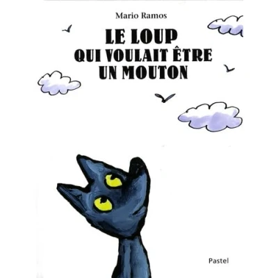 Abbildung von Le loup qui voulait être un mouton