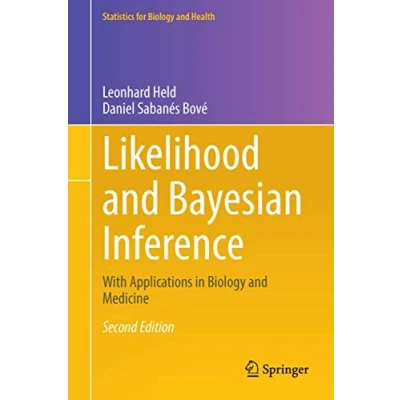 Abbildung von Likelihood and Bayesian Inference: With Applications in Biology Medicine (Statistics for Health)