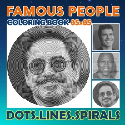 Abbildung von Famous People Dots Lines Spirals Coloring Book: Containing 30 Well Selected Pictures Of Popular Stars And Celebrities To Color Anxiety Relief Creativity Gifts