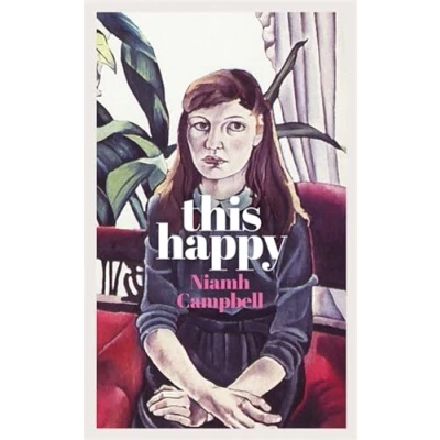 Abbildung von This Happy: Shortlisted for the An Post Irish Book Awards 2020
