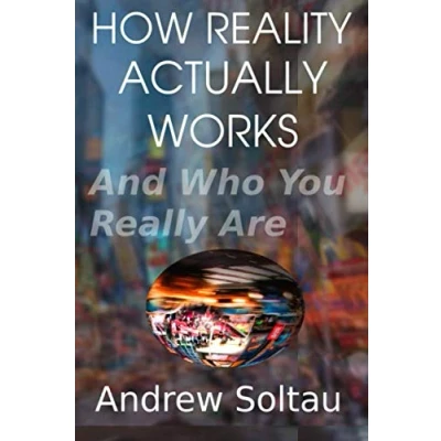 Abbildung von HOW REALITY ACTUALLY WORKS: And Who You Really Are