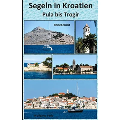 Abbildung von Segeln in Kroatien Pula bis Trogir