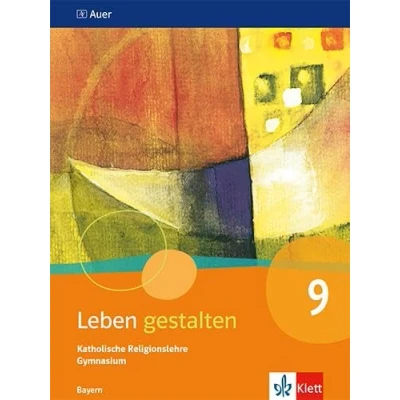 Abbildung von Leben gestalten 9. Ausgabe Bayern: Schulbuch Klasse 9 (Leben gestalten. für Bayern Gymnasium ab 2017)