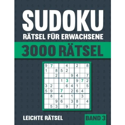 Abbildung von 3000 Sudoku Rätsel für Erwachsene: Großes Buch mit leichten Rätseln Lösungen Vol. 3