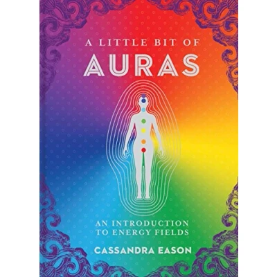 Abbildung von A Little Bit of Auras: An Introduction to Energy Fields